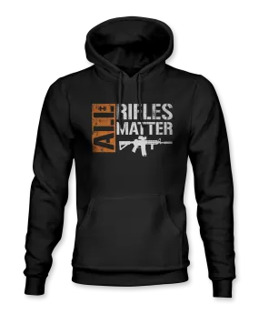 All Rifles Matter Hoodie