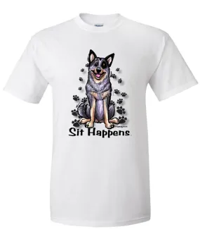 Australian Cattle Dog - Sit Happens - T-Shirt