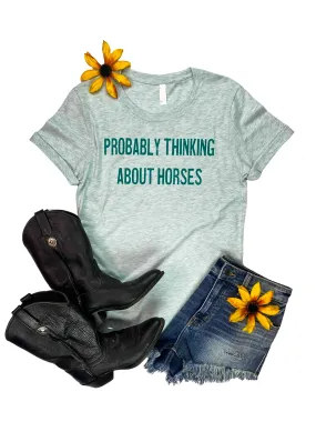 Ice Blue Probably Thinking About Horses Short Sleeve Graphic Tee