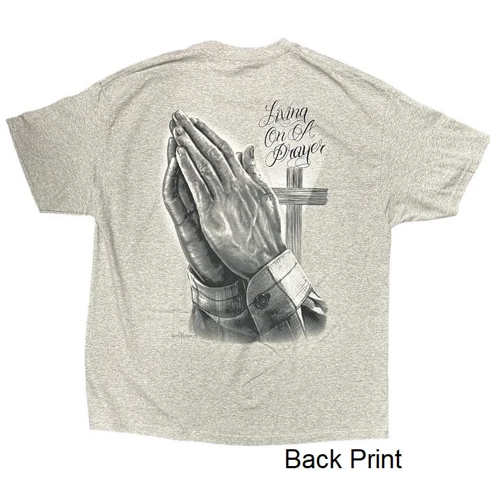 LIVING ON A PRAYER - ( Back Print )  Men's Tee